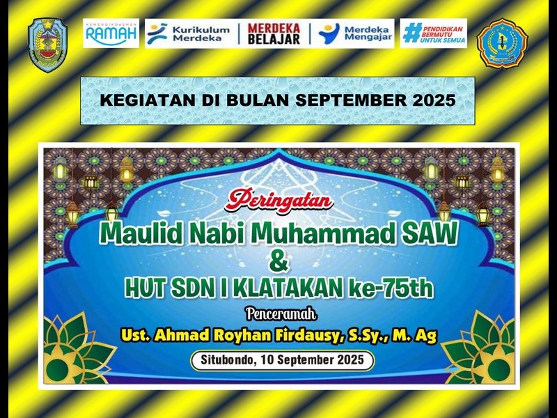 DUA KEBAHAGIAAN DALAM SATU HARI: MERAYAKAN MAULID NABI DAN HUT KE-75 SD NEGERI 1 KLATAKAN!